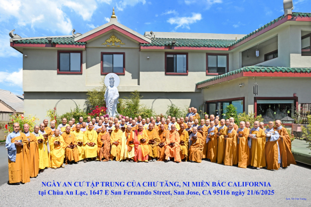 NGÀY AN CƯ TẬP TRUNG CHƯ TĂNG, NI MIỀN BẮC CALIFORNIA TẠI CHÙA AN LẠC, SAN JOSE, CALIFORNIA 21/6/2025.