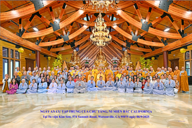 NGÀY AN CƯ TẬP TRUNG CỦA CHƯ TĂNG, NI MIỀN BẮC CALIFORNIA TẠI TU VIỆN KIM SƠN, WATSONVILLE NGÀY 06/9/2025.